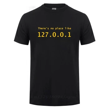 IP-Adresse, T-Shirt, Der er No Place Like 127.0.0.1 Computer Komedie T-Shirt Sjove Fødselsdag Gave Til Mænd Programmør Nørd Tshirt