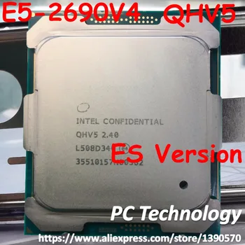 E5-2690V4 Oprindelige Intel Xeon E5 2690V4 QHV5 2.40 GHZ 14-Core E5-2690 V4 35MB såsom smartcache FCLGA2011 135W gratis fragt E5-2690 v4