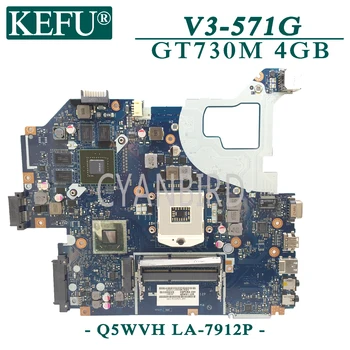 KEFU LA-7912P oprindelige bundkortet Acer Aspire V3-571G E1-571G med GT730M-4GB Laptop bundkort