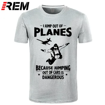 Jeg Hopper fra Fly t-Shirts Hoppe fra Biler er Farlige Skydiving Sjove Mænds Pure Cotton T-Shirts, Korte Ærmer T-Shirts