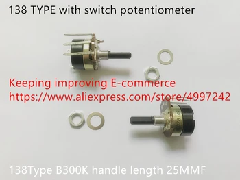 Originale nye 138 TYPE med switch potentiometer B300K B100K håndtag længde 25MMF