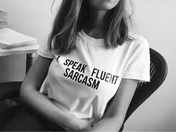 Jeg TALER FLYDENDE SARKASME Breve Udskrive Kvinder T-Shirt Afslappet Sjove t-shirts Citater Harajuku-Shirt Sød Humor Overdele Tøj