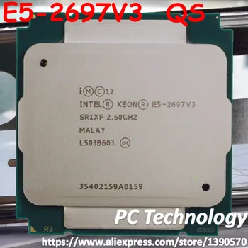 Intel Xeon-QS version LGA2011-3 CPU E5 2697V3 14-kerner 2.60 GHZ 35MB 22nm E5-2697V3 E5 2697 V3-processor E5-2697 V3