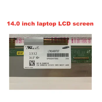 Gratis Forsendelse 14.0-tommer Laptop LCD-LTN140KT04 B140RW03 V. 0 V. 1 LTN140KT01 LTN140KT07 LP140WD1 TLM1 N140O6-L02 1600*900 40pins