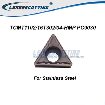 TCMT110202-HMP TCMT110204-HMP TCMT16T304-HMP PC9030*10pcs Dreje skær i hårdmetal til STFCR/STGCR,for Rustfrit Stål