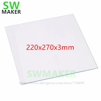 SWMAKER 220x270x3mm borosilikatglas BYGGE PLADE for Anet E10 3D-Printere Tilpassede glas